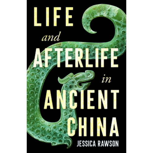(영문도서) Life and Afterlife in Ancient China Hardcover, University of Washington Press, English, 9780295752365
