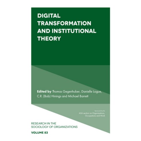 (영문도서) Digital Transformation and Institutional Theory Hardcover, Emerald Publishing Limited, English, 9781802622225