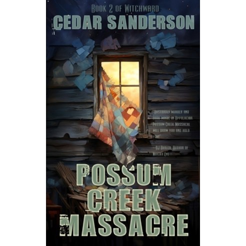(영문도서) Possum Creek Massacre Paperback, Independently Published, English, 9781072915331