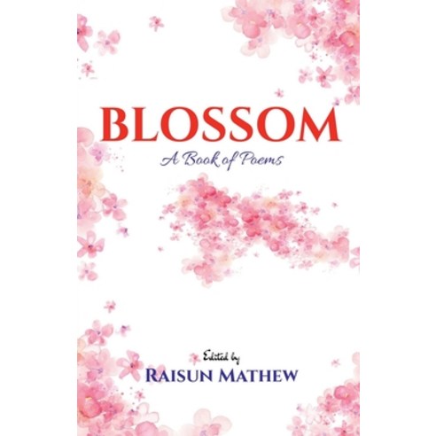 (영문도서) Blossom Paperback, Notion Press, English, 9798888834664