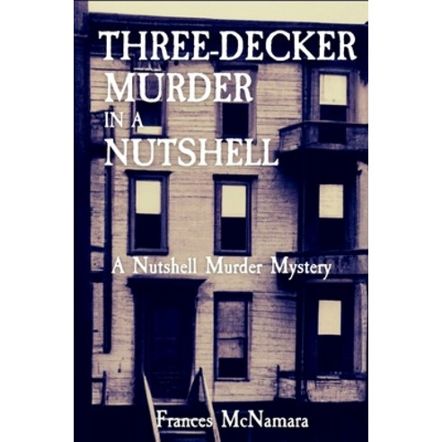(영문도서) Three-Decker Murder in a Nutshell: A Nutshell Murder Mystery Paperback, Level Best - Historia, English, 9781685124755