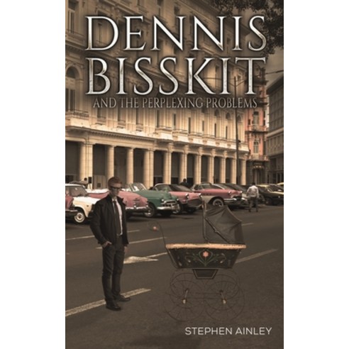 (영문도서) Dennis Bisskit and the Perplexing Problems Paperback, Austin Macauley, English, 9781398447523