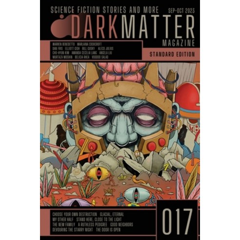 (영문도서) Dark Matter Magazine Issue 017 Paperback, English, 9781088049884