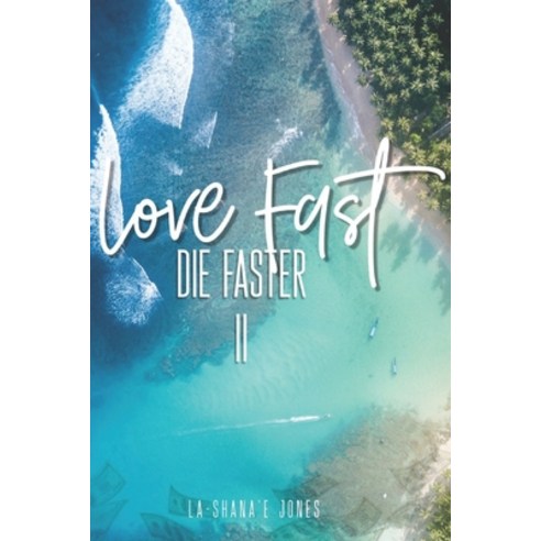 (영문도서) Love Fast Die Faster II Paperback, Independently Published, English, 9798538811779