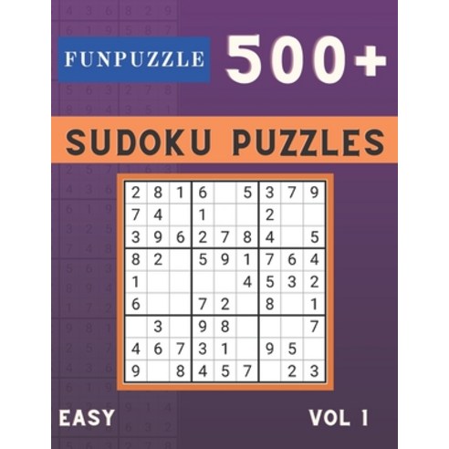 Funpuzzle 500+ Easy Sudoku Puzzles: Sudoku puzzle book for adults - Vol. 1 Paperback, Independently Published, English, 9798573322339
