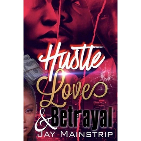 Hustle Love and Betrayal Paperback, Independently Published, English, 9798555586148