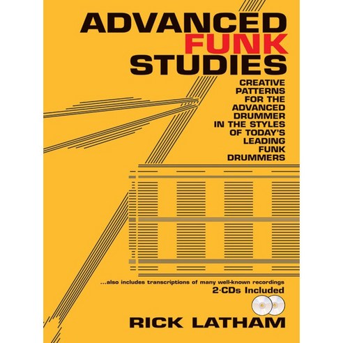 Rick Latham - Advanced Funk Studies 릭 래덤 펑크 드럼 교본 (CD포함) Alfred 알프레드