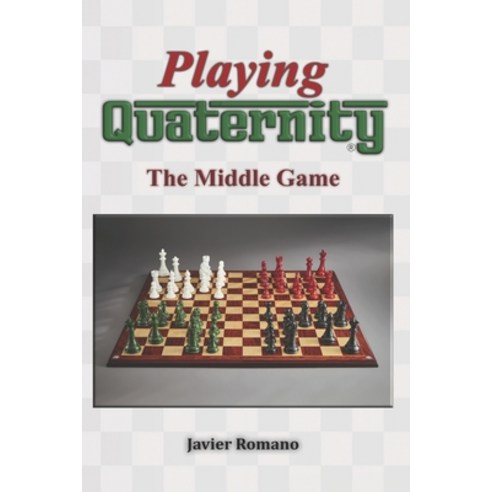 (영문도서) Playing Quaternity: The Middle Game Paperback, Independently Published, English, 9798307778234