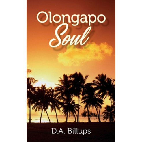 (영문도서) Olongapo Soul Paperback, Palmetto Publishing, English, 9781638372554