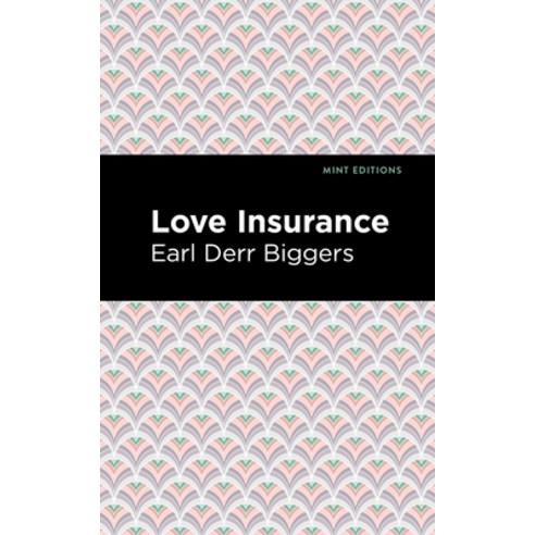 (영문도서) Love Insurance Paperback, Mint Editions, English, 9781513279978