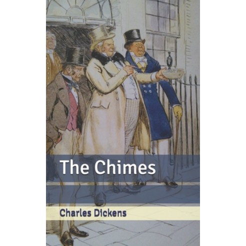 The Chimes Paperback, Independently Published, English, 9798639184178