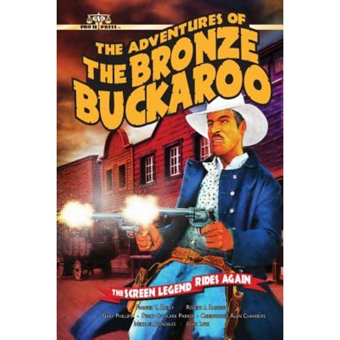 (영문도서) The Adventures of the Bronze Buckaroo Paperback, Independently Published, English, 9781791822620