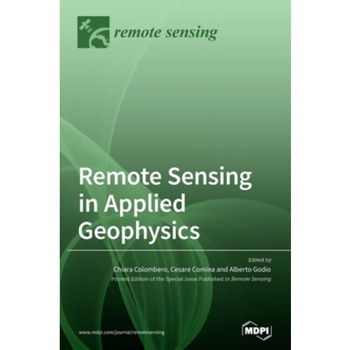 Remote Sensing in Applied Geophysics Hardcover, Mdpi AG, English, 9783039437337