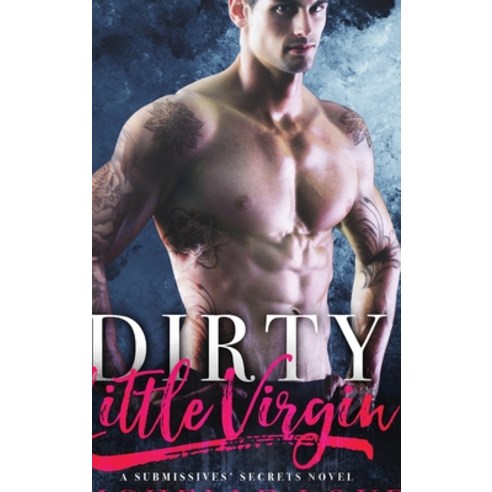 Dirty Little Virgin: Billionaire Romance Hardcover, Blessings for All, LLC, English, 9781648086670
