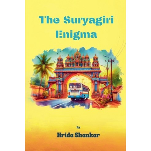 (영문도서) The Suryagiri Enigma Paperback, Ridhzworld Publishing, English, 9788197964619