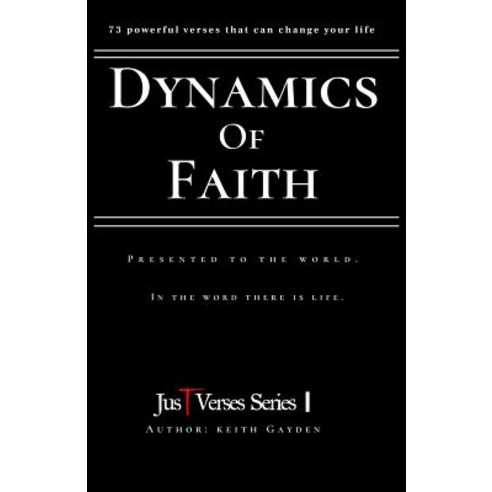 (영문도서) Dynamics of Faith Paperback, Independently Published, English, 9781791953751