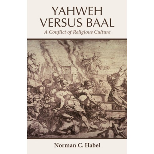 (영문도서) Yahweh Versus Baal: A Conflict of Religious Culture Paperback, Wipf & Stock Publishers, English, 9781532662775