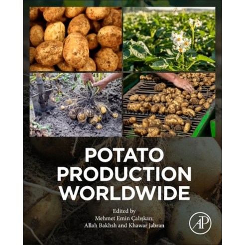 (영문도서) Potato Production Worldwide Paperback, Academic Press, English, 9780128229255