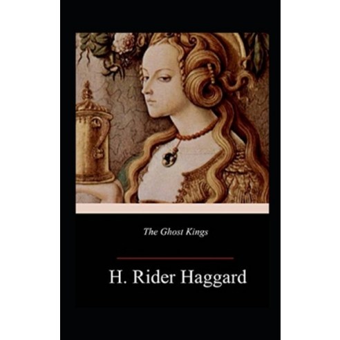 (영문도서) The Ghost Kings Annotated Paperback, Independently Published, English, 9798513496687