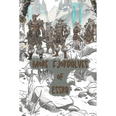 (영문도서) More Fjordalves of Essra Paperback, Independently Published, English, 9798328151641