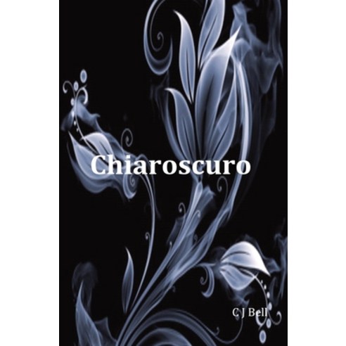 (영문도서) Chiaroscuro Hardcover, FeedARead.com, English, 9781839451195