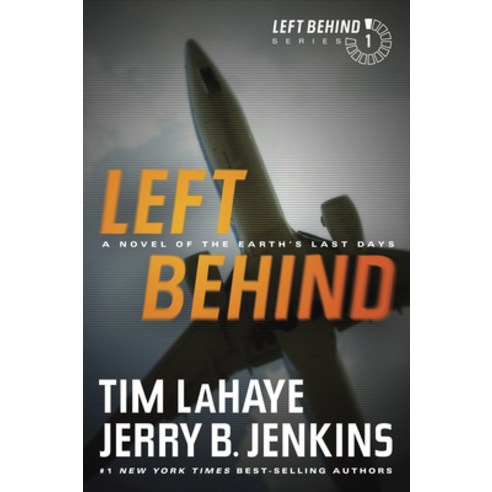 (영문도서) Left Behind: A Novel of the Earth''s Last Days Paperback, Tyndale House Publishers, English, 9781414334905