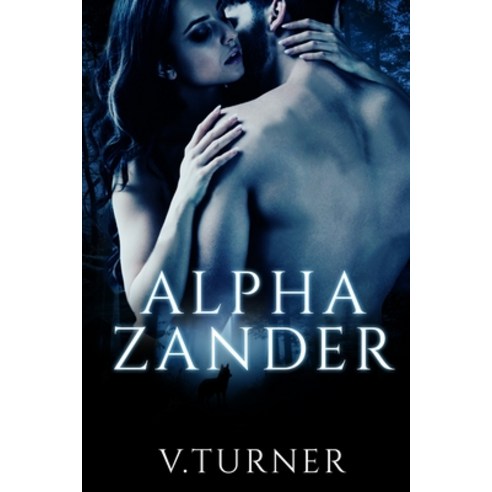 (영문도서) Alpha Zander Paperback, Independently Published, English, 9798379130145