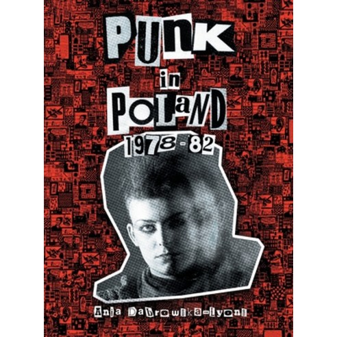 (영문도서) Punk in Poland 1978-82 Hardcover, Prime Seven Media, English, 9781961438477