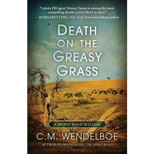 (영문도서) Death on the Greasy Grass Paperback, Encircle Publications, LLC, English, 9781645992271
