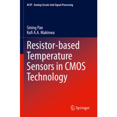 (영문도서) Resistor-Based Temperature Sensors in CMOS Technology Paperback, Springer, English, 9783030952860