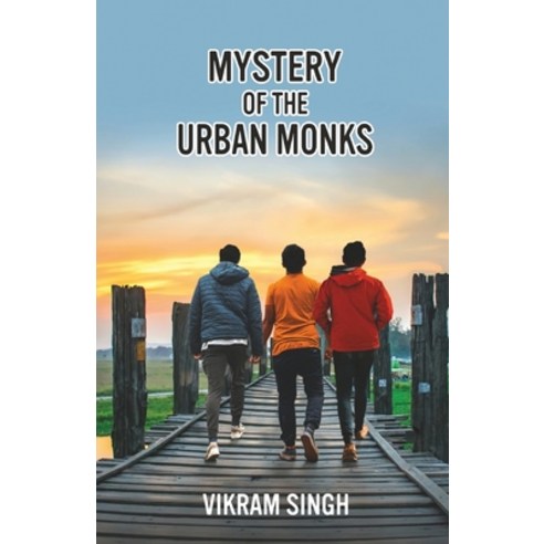 Mystery of the Urban Monks Paperback, Storymirror Infotech Pvt Ltd