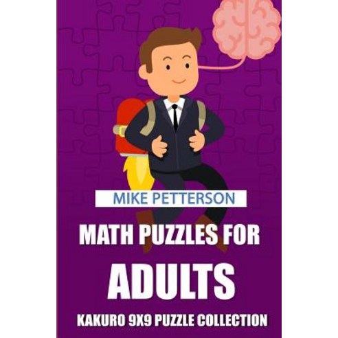 (영문도서) Math Puzzles For Adults: Kakuro 9x9 Puzzle Collection Paperback, Independently Published, English, 9781798542835