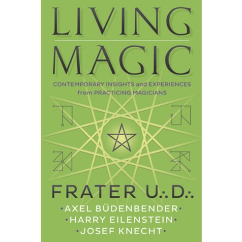 Living Magic: Contemporary Insights and Experiences from Practicing Magicians Paperback, Llewellyn Publications, English, 9780738766799