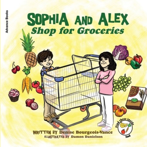 Sophia and Alex Shop for Groceries Paperback, Advance Books LLC