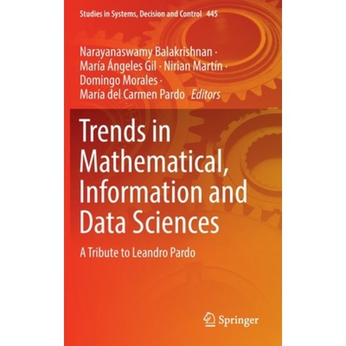 (영문도서) Trends in Mathematical Information and Data Sciences: A Tribute to Leandro Pardo Hardcover, Springer, English, 9783031041365