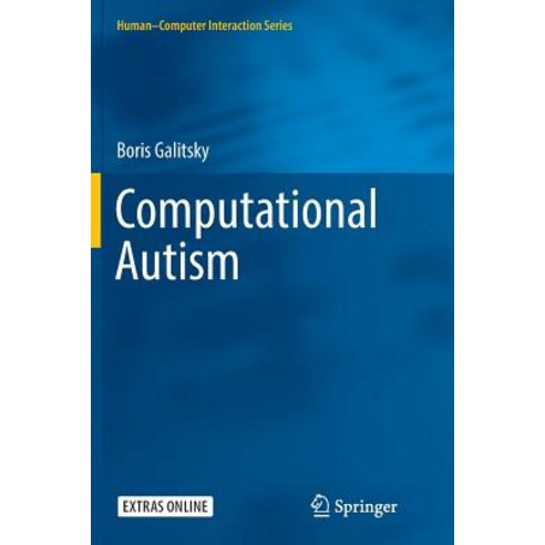 (영문도서) Computational Autism Paperback, Springer, English, 9783319820057