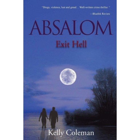 (영문도서) Absalom: Exit Hell Paperback, Kelly Coleman, English, 9798985208320