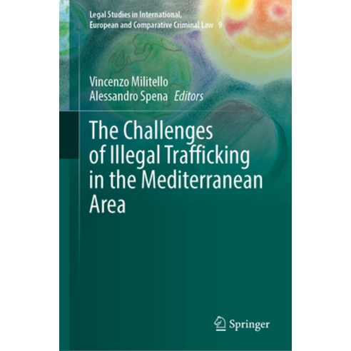 (영문도서) The Challenges of Illegal Trafficking in the Mediterranean Area Hardcover, Springer, English, 9783031453984