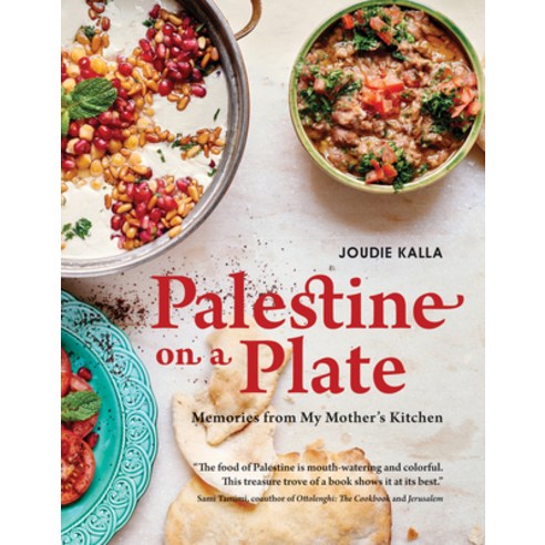 Palestine on a Plate: Memories from My Mother''s Kitchen Hardcover, Interlink Books, English, 9781566560696
