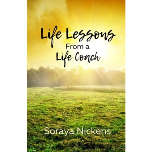 (영문도서) Life Lessons From a Life Coach Paperback, Third Power Publishing, English, 9780982110003