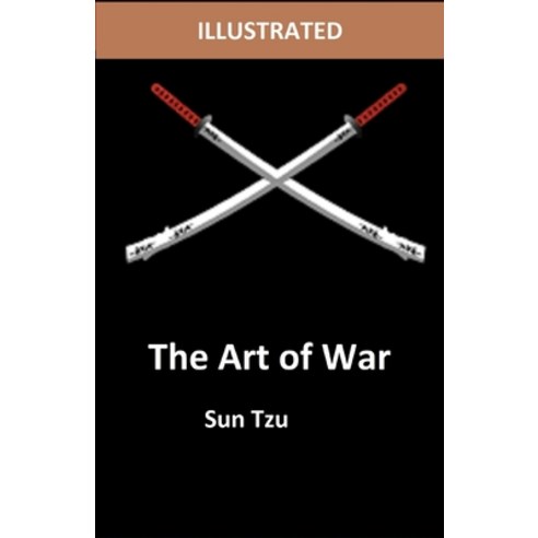 The Art of War Illustrated Paperback, Independently Published, English, 9798697790946