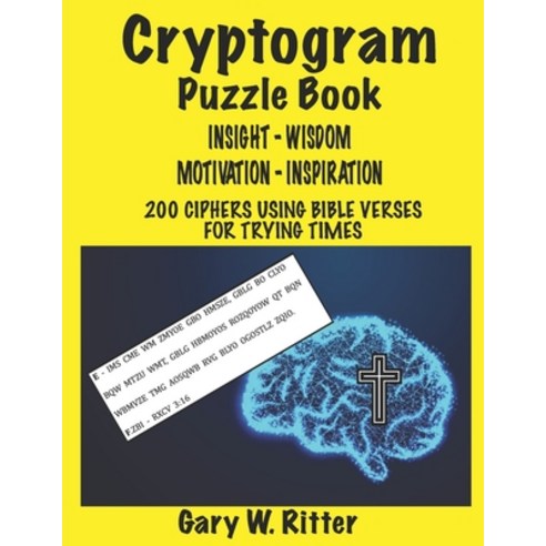 (영문도서) Cryptogram Puzzle Book of Insight - Wisdom - Motivation - Inspiration for Adults & Teens: 200... Paperback, Independently Published, English, 9798511672168