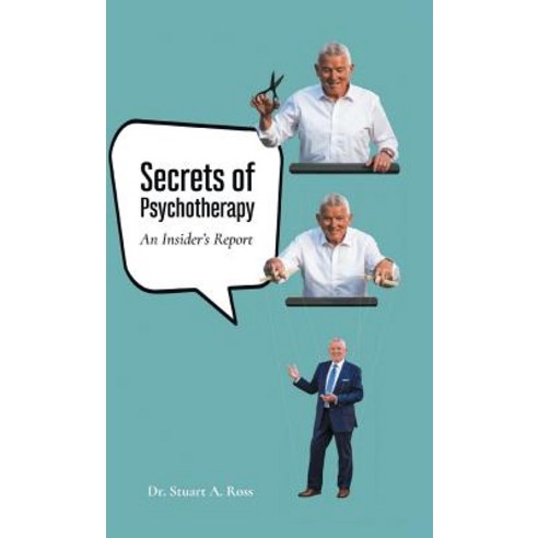 (영문도서) Secrets of Psychotherapy: An Insider''s Report Hardcover, FriesenPress, English, 9781525548536