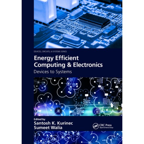 (영문도서) Energy Efficient Computing & Electronics: Devices to Systems Paperback, CRC Press, English, 9780367656003