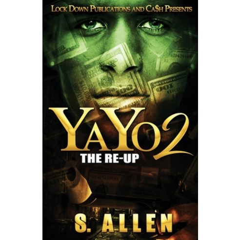 Yayo 2: The Re-Up Paperback, Lock Down Publications