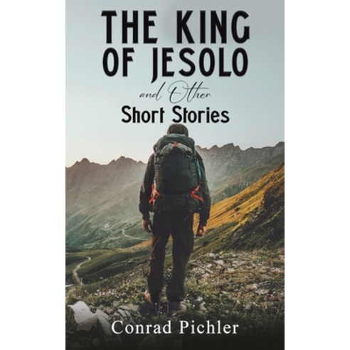 (영문도서) The King of Jesolo and Other Short Stories Paperback, Austin Macauley, English, 9781035813100