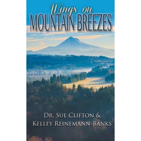 (영문도서) Wings on Mountain Breezes Paperback, Wild Rose Press, English, 9781509211944