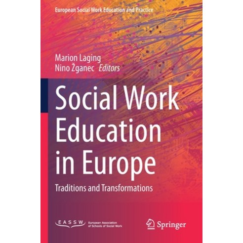 (영문도서) Social Work Education in Europe: Traditions and Transformations Paperback, Springer, English, 9783030697037