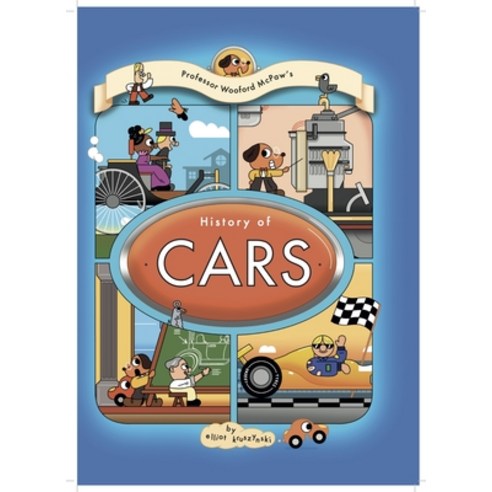 Professor Wooford McPaw''s History of Cars Hardcover, Cicada Books, English, 9781908714954