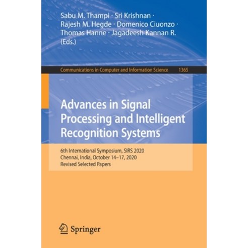 Advances in Signal Processing and Intelligent Recognition Systems: 6th International Symposium Sirs... Paperback, Springer, English, 9789811604249